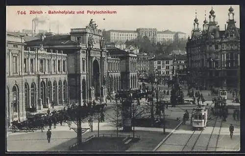 AK Zürich, Bahnhofsplatz & Polytechnikum, Strassenbahn