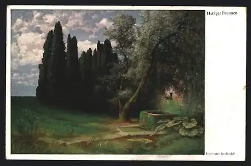 Künstler-AK Hermann Rüdisühli: Heiliger Brunnen mit Bäumen