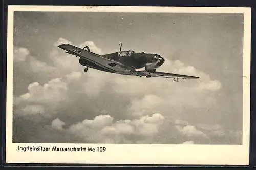 AK Deutsches Militärflugzeug Jagdeinsitzer Messerschmitt Me 109