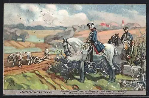 Künstler-AK König Friedrich II. (der Grosse) kolonisiert den Oderbruch