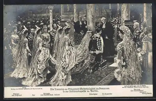 AK Berlin, Die Trauung der Prinzessin Luise von Preussen in der Schlosskapelle, Königin von England, Zar, Dr. Dryander