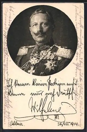 AK Portrait Kaiser Wilhelm II. in Uniform mit Orden, Text vom 26.8.1914