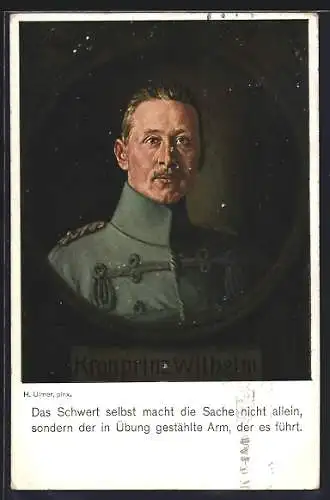 AK Kronprinz Wilhelm von Preussen in Uniform, Brustbild, Vers