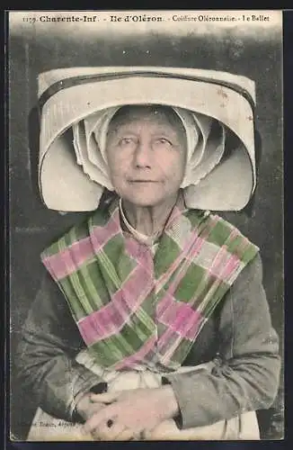 AK Ile d`Oléron, Coiffure Oléronaise, Le Ballet, Frau mit Haube