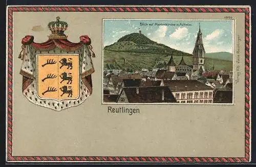 Passepartout-Lithographie Reutlingen, Blick auf Marienkirche und Achalm, Wappen