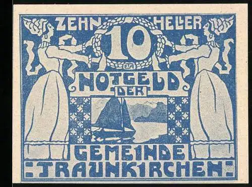 Notgeld Traunkirchen 1920, 10 Heller, Frauenfiguren und Segelboot-Motiv