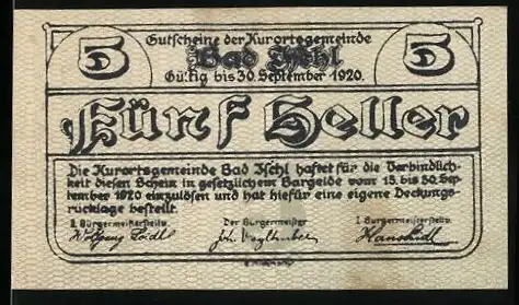 Notgeld Bad Ischl 1920, 5 Heller, Gültig bis 30. September 1920, Text und Unterschriften