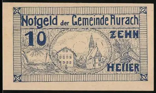 Notgeld Aurach 1920, 10 Heller, ländliche Szene mit Kirche und Gebäude, Text mit Gemeindesiegel