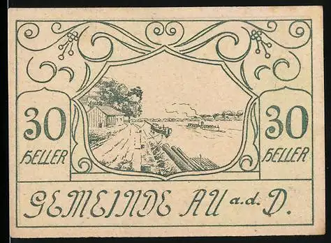 Notgeld Au a.d. Donau 1920, 30 Heller, Flusslandschaft und Wappen, Ausgabeankündigung am 30. Mai