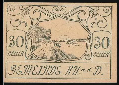 Notgeld Au a.d. Donau 1920, 30 Heller, Landschaftsmotiv mit Dampfschiff, Wappen, Seriennummer