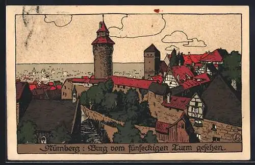 Steindruck-AK Nürnberg, Burg vom fünfeckigen Turm gesehen