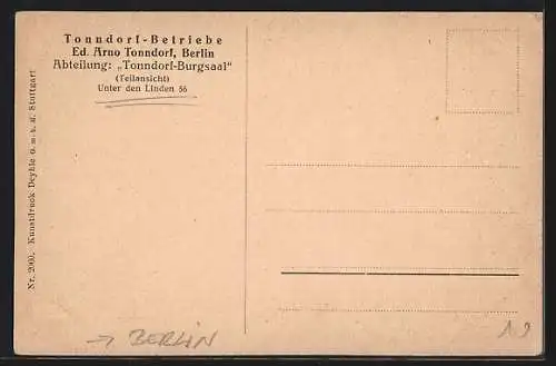 AK Berlin, Tonndorf-Betriebe, Tonndorf-Burgsaal Unter den Linden 56