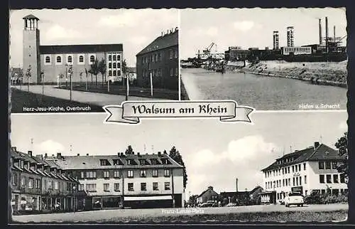 AK Walsum am Rhein, Herz-Jesu-Kirche Overbruch, Hafen und Kohle-Schacht, Franz-Lenze-Platz