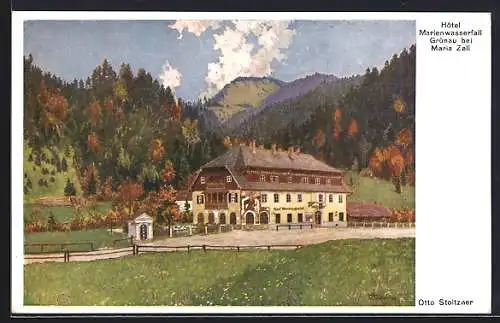 Künstler-AK Otto Stoitzner: Mariazell, Grünau, Hotel Marienwasserfall