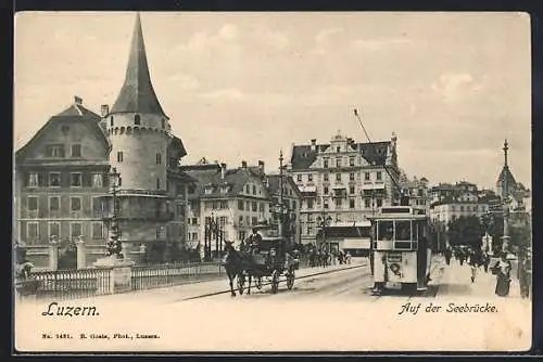 AK Luzern, Auf der Seebrücke, Strassenbahn