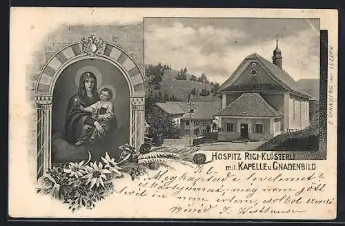 AK Luzern, Hospiz Rigi-Klösterli mit Kapelle und Gnadenbild