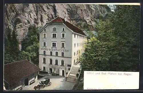 AK Bad Pfäfers, Blick auf das Hotel