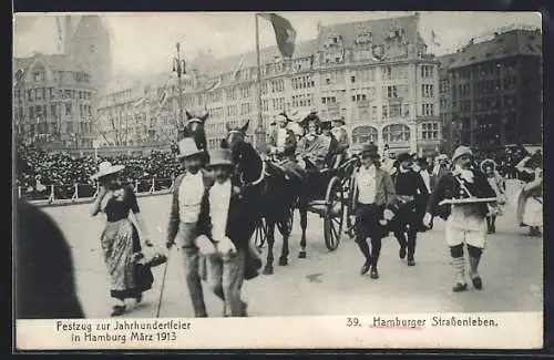 AK Hamburg, Festzug zur Jahrhundertfeier März 1913, 39. Hamburger Strassenleben