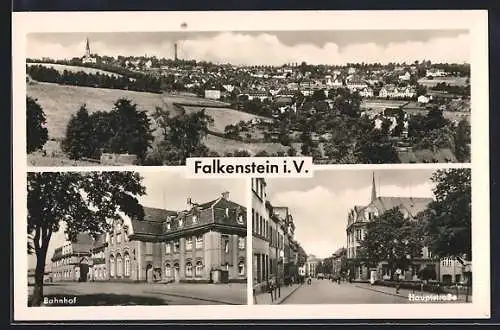 AK Falkenstein i. V., Bahnhof, Hauptstrasse und Panorama