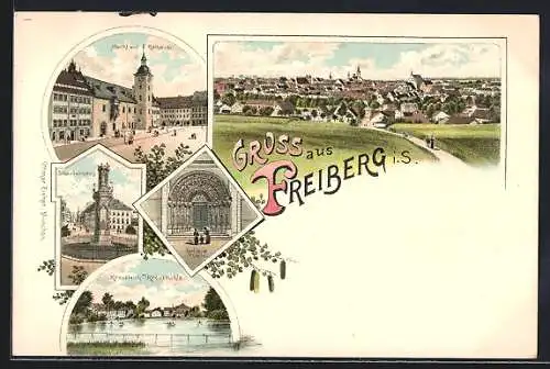 Lithographie Freiberg i. S., Schwedenhaus, Goldene Pforte, Markt und Rathaus, Kreuzteich