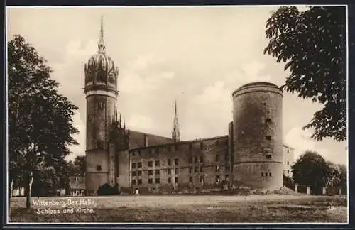 AK Wittenberg /Bez. Halle, Schloss und Kirche