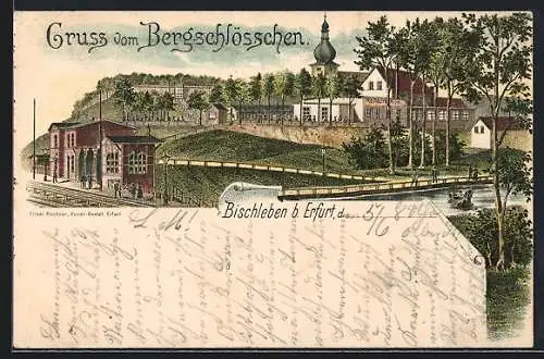 Lithographie Bischleben bei Erfurt, Gasthaus Bergschlösschen, Bahnhof mit Umgebung