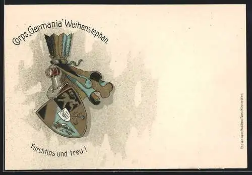 AK Weihenstephan, Studentenwappen Corps Germania, Furchtlos und treu!