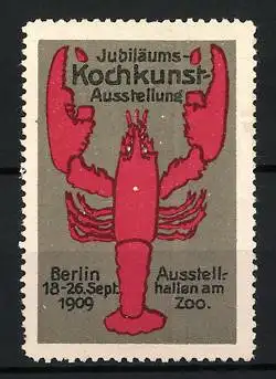 Reklamemarke Berlin, Jubiläums-Kochkunst-Ausstellung 1909, Hummer