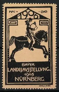 Reklamemarke Nürnberg, Bayer. Landesausstellung 1906, Postillon zu Pferd