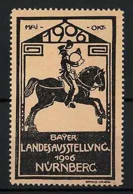 Reklamemarke Nürnberg, Bayer. Landesausstellung 1906, Postillon zu Pferd