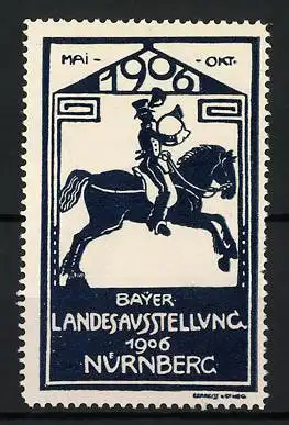 Reklamemarke Nürnberg, Bayer. Landesausstellung 1906, Postillon zu Pferd