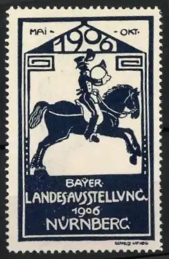 Reklamemarke Nürnberg, Bayer. Landesausstellung 1906, Postillon zu Pferd