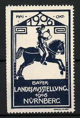 Reklamemarke Nürnberg, Bayer. Landesausstellung 1906, Postillon zu Pferd