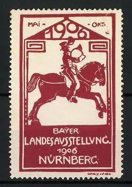 Reklamemarke Nürnberg, Bayer. Landesausstellung 1906, Postillon zu Pferd