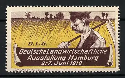 Reklamemarke Hamburg, Deutsche landwirtschaftliche Ausstellung D.L.G. 1910, Bauer mit Sense am Feldrand