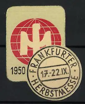 Präge-Reklamemarke Frankfurt a. M., Frankfurter Herbstmesse 1950, Messelogo