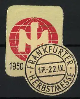 Präge-Reklamemarke Frankfurt a. M., Frankfurter Herbstmesse 1950, Messelogo