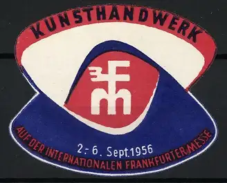 Reklamemarke Frankfurt a. M., Internationale Messe f. d. Kunsthandwerk 1956, Messelogo