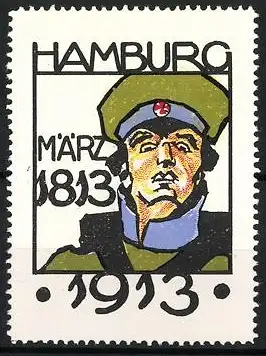 Reklamemarke Befreiungskriege 1813, Hamburg, 100 jähriges Jubiläum 1813-1913, Soldat im Portrait