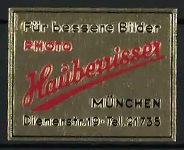 Präge-Reklamemarke München, Photo Hauberrisser, Dienerstrasse 19