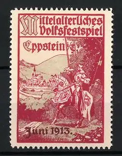 Reklamemarke Eppstein, Mittelalterliches Volksfestspiel 1913, Knappe steht am Ortsrand