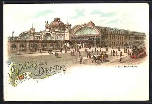 Lithographie Dresden, Hauptbahnhof mit Strasse und Strassenbahn