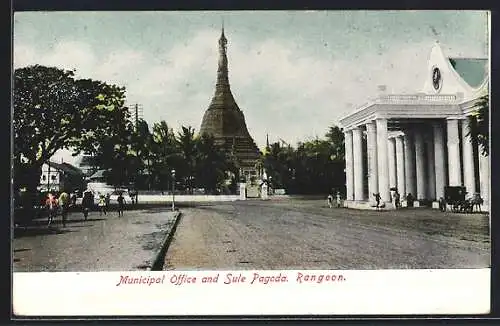 AK Rangoon, Municipal Office and sule Pagoda