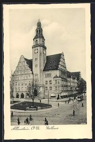 AK Allenstein /O.-Pr., Rathaus mit Anlage und Strassenbahn