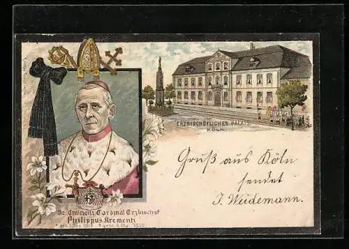 Lithographie Köln, Cardinal Erzbischof Philippus Krementz, Erzbischöfliches Palais