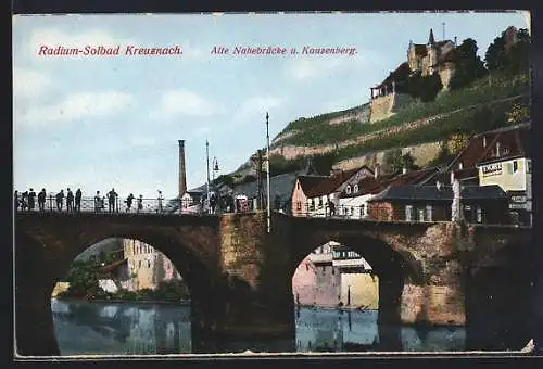 AK Kreuznach, Alte Nahebrücke u. Kauzenberg