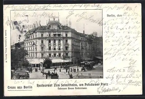 AK Berlin-Tiergarten, Restaurant zum Schultheiss am Potsdamer Platz, Inh. Bruno Bettermann