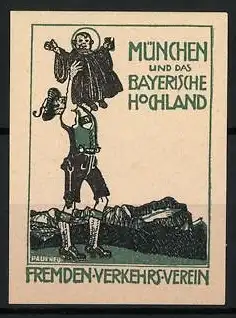 Künstler-Reklamemarke Paul Hey, München und das Bayerische Hochland, Fremden-Verkehrsverein