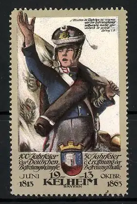 Reklamemarke Befreiungskriege, Kelheim, 100-Jahrfeier 1813-1913, Soldat mit Standarte, Wappen