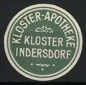 Präge-Reklamemarke Kloster Indersdorf, Kloster-Apotheke